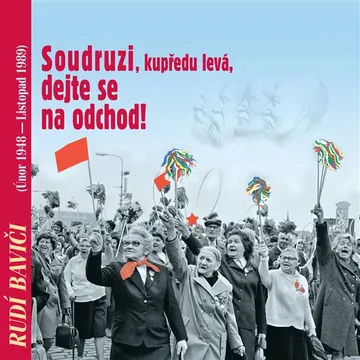 Rudí baviči aneb Soudruzi, dejte se na odchod! – obálka