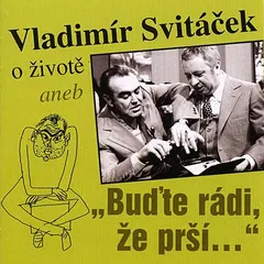 O životě aneb „Buďte rádi, že prší“ – obálka