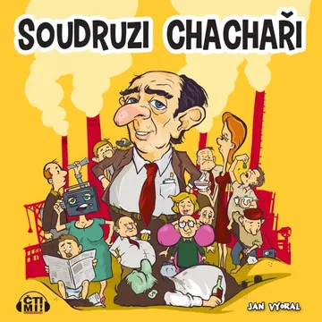 Soudruzi chachaři – obálka