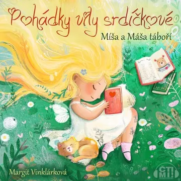 Pohádky víly srdíčkové – Medvědi Míša a Máša táboří – obálka