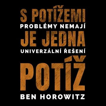 S potížemi je jedna potíž