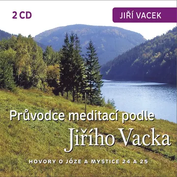 Hovory o józe a mystice č. 24 a 25