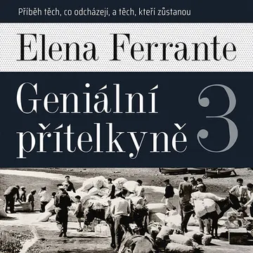 Geniální přítelkyně III.