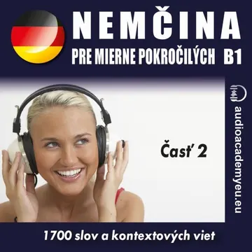Němčina pre mierne pokročilých B1 - časť 2