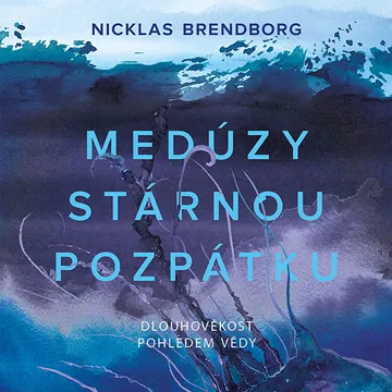 Medúzy stárnou pozpátku – obálka