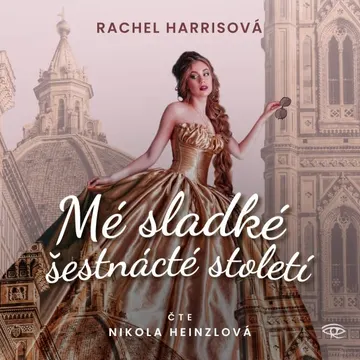 Mé sladké šestnácté století – obálka