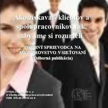 Ako získavať klientov a spolupracovníkov tak, aby sme si rozumeli – obálka
