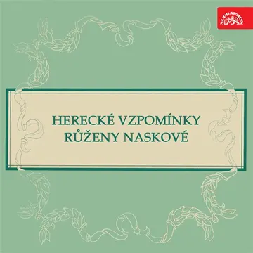 Herecké vzpomínky Růženy Naskové