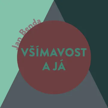 Všímavost a Já