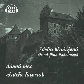 Dávná moc zlatého kapradí