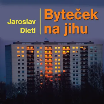 Byteček na jihu