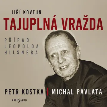 Tajuplná vražda. Případ Leopolda Hilsnera