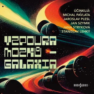 Vzpoura mozků - Galaxia