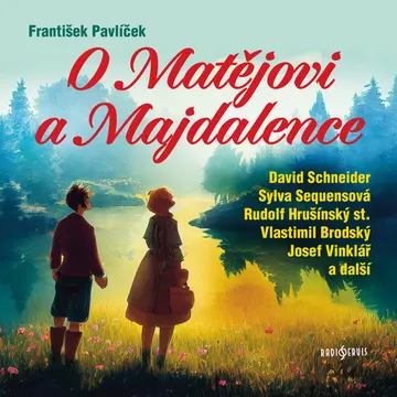 O Matějovi a Majdalence