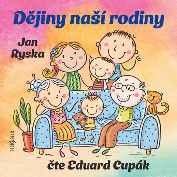 Dějiny naší rodiny