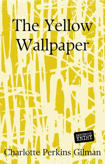 The Yellow Wallpaper