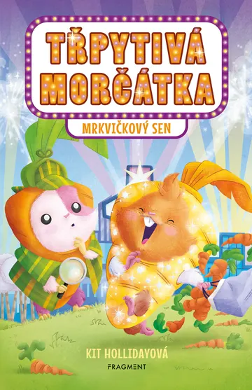 Třpytivá morčátka – Mrkvičkový sen – obálka