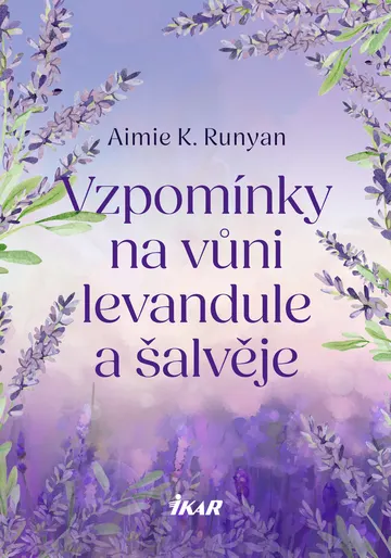 Vzpomínky na vůni levandule a šalvěje – obálka