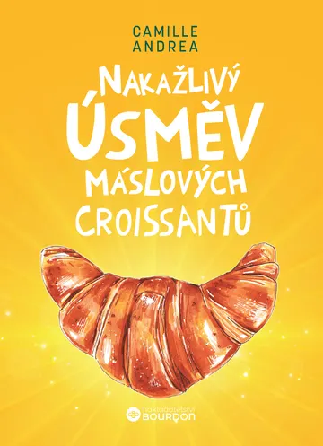 Nakažlivý úsměv máslových croissantů – obálka