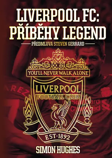 Liverpool FC: Příběhy legend – obálka