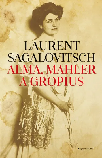 Alma, Mahler a Gropius – obálka