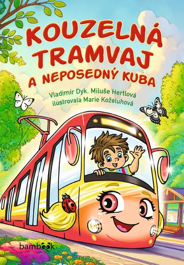 Kouzelná tramvaj a neposedný Kuba