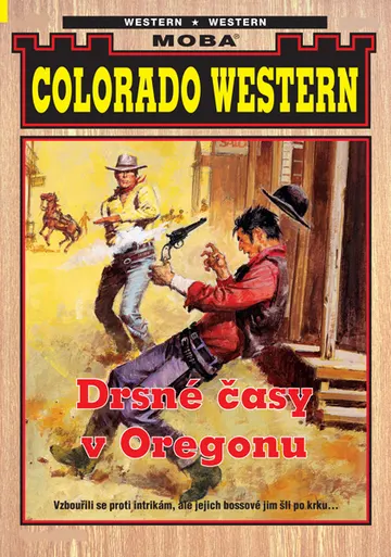Drsné časy v Oregonu