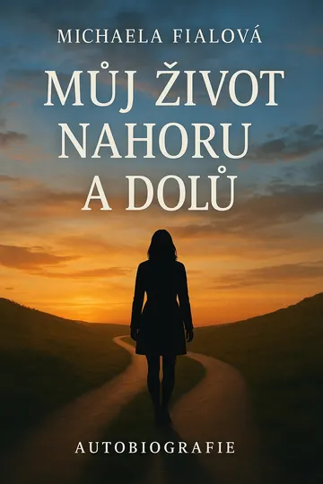 Můj život nahoru a dolů