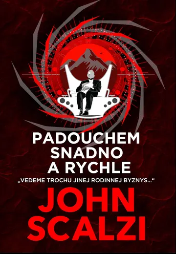 Padouchem snadno a rychle