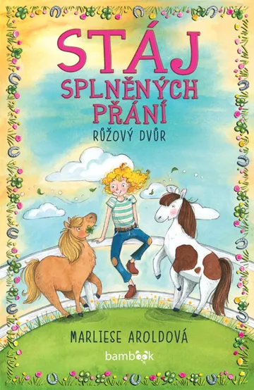Stáj splněných přání - Růžový dvůr – obálka