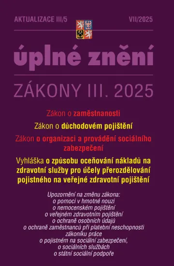 Aktualizace III/5 / 2025 - o důchodovém pojištění, zaměstnanost