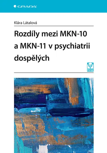 Rozdíly mezi MKN-10 a MKN-11 v psychiatrii dospělých