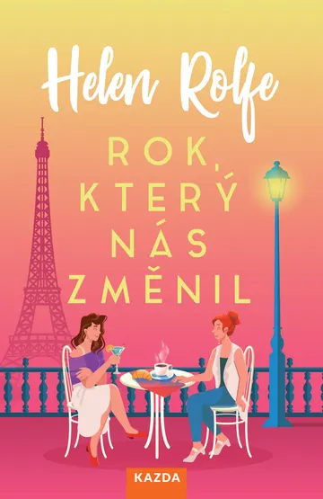 Rok, který nás změnil