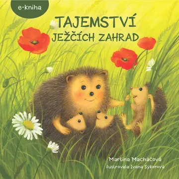 Tajemství ježčích zahrad