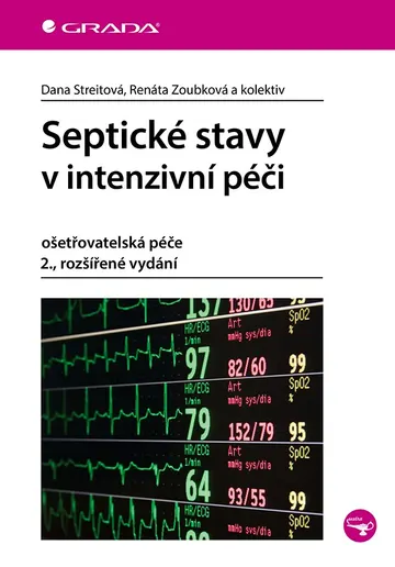 Septické stavy v intenzivní péči - ošetřovatelská péče, 2., rozšířené vydání