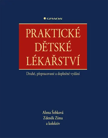 Praktické dětské lékařství - druhé, přepracované a doplněné vydání