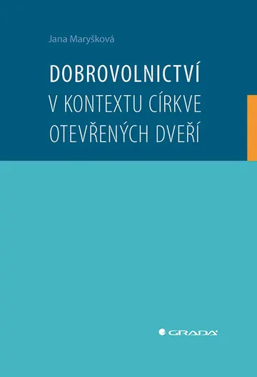 Dobrovolnictví v kontextu církve otevřených dveří