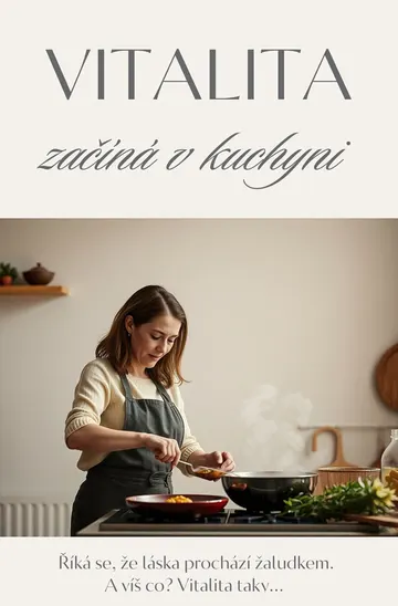 Vitalita začíná v kuchyni