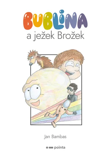 Bublina a ježek Brožek – obálka