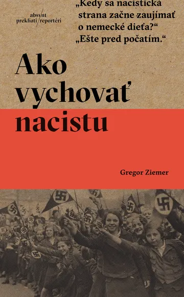 Ako vychovať nacistu