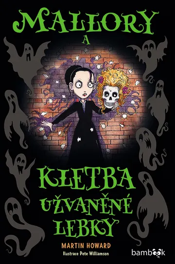 Mallory a kletba užvaněné lebky