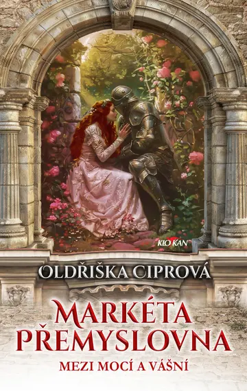 Markéta Přemyslovna - Mezi mocí a vášnía