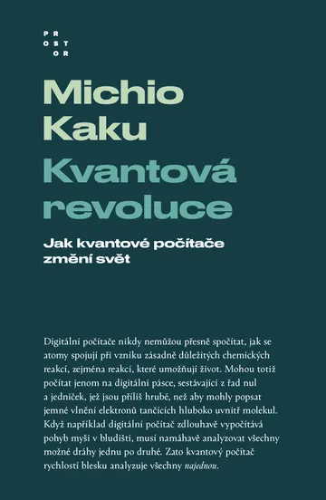 Kvantová revoluce. Jak kvantové počítače změní svět