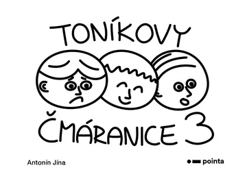 Toníkovy čmáranice 3