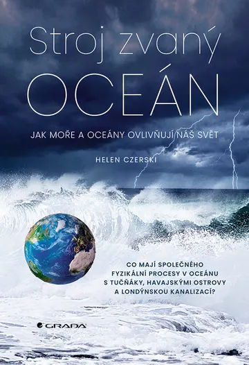 Stroj zvaný oceán - Jak moře a oceány ovlivňují náš svět