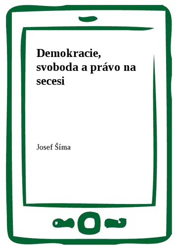 Demokracie, svoboda a právo na secesi