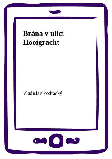 Brána v ulici Hooigracht – obálka
