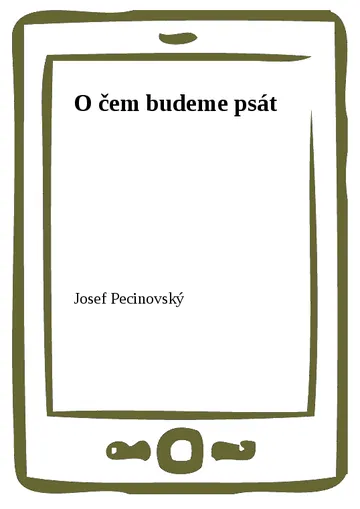 O čem budeme psát