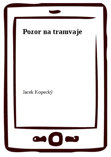 Pozor na tramvaje