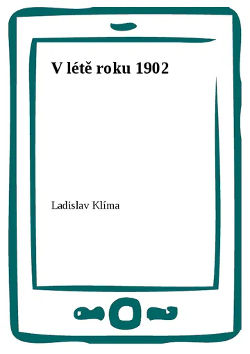 V létě roku 1902